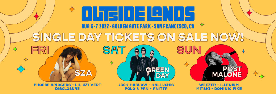 Outside Lands Single Day Tickets On Sale Now!