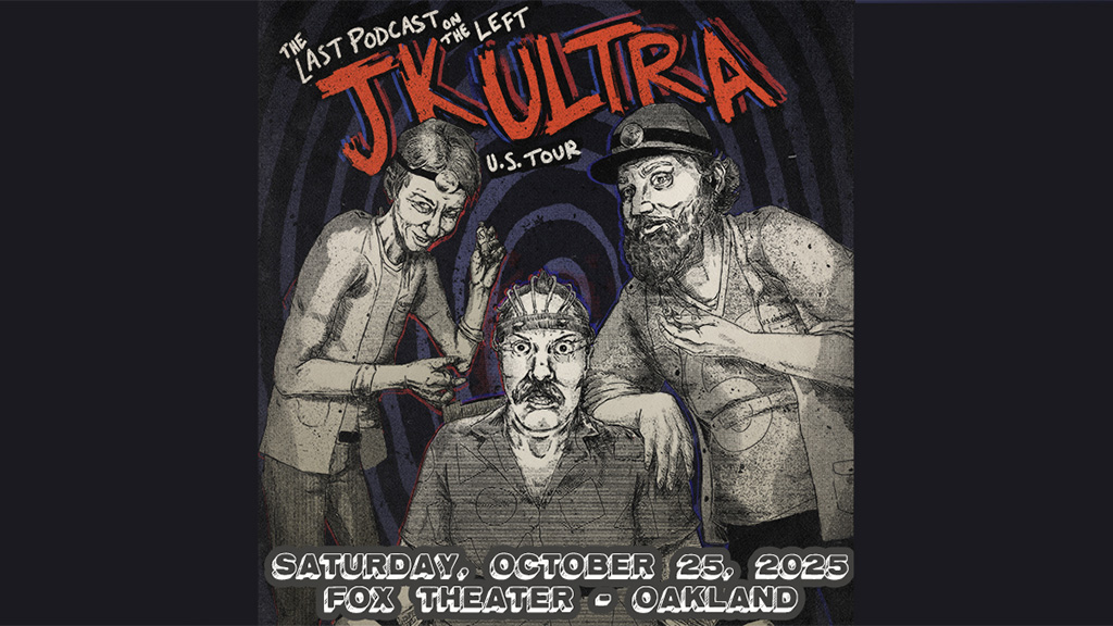 Last Podcast on the Left: JK Ultra