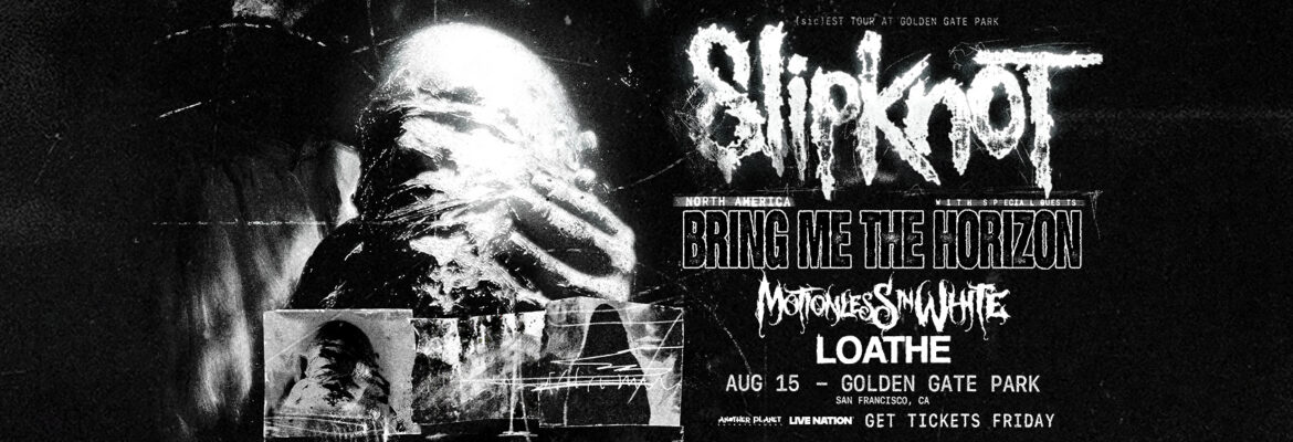 Static_Outdoor-Billboard_1856x576_Slipknot_2027_Regional_GoldenGatePark_0815_Announce